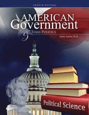 Stacey Jurhree - American Government AND Texas Politics, Häftad