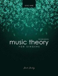 bokomslag Music Theory for Singers Level Nine