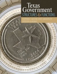 bokomslag Texas Government: Structures and Functions