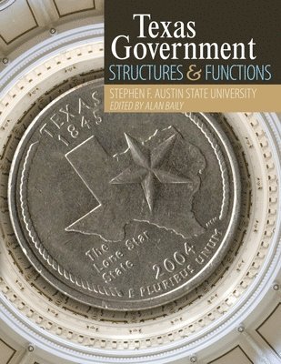 bokomslag Texas Government: Structures and Functions