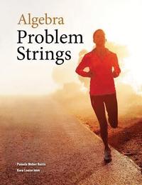 bokomslag Algebra Problem Strings (Perfect Bound)