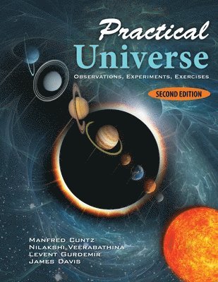 Practical Universe: Observations, Experiments, Exercises
