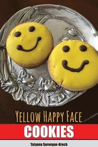 bokomslag Yellow Happy Face Cookies