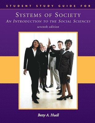 Systems of Society: An Introduction to the Social Sciences 1