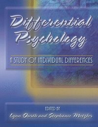 bokomslag DIFFERENTIAL PSYCHOLOGY: A STUDY OF INDIVIDUAL DIFFERENCES