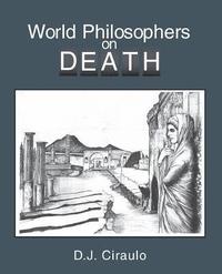 bokomslag World Philosophers on Death