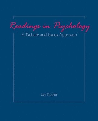 bokomslag Readings in Psychology: A Debate and Issues Approach