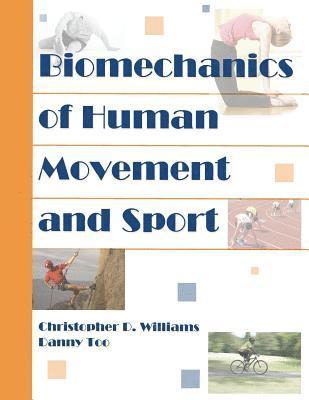 bokomslag Biomechanics of Human Movement and Sport