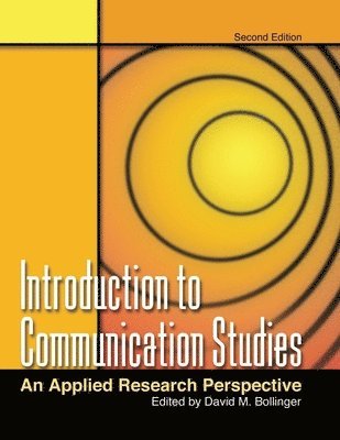 Introduction to Communication Studies: An Applied Research Perspective 1