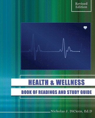 Health and Wellness: Book of Readings and Study Guide 1