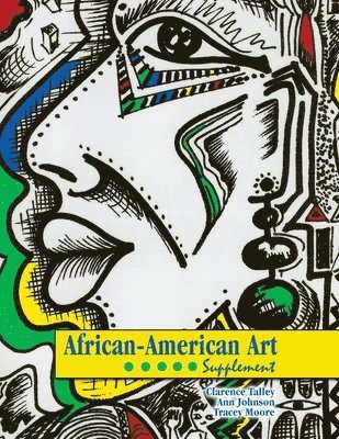 Clarence Talley, Ann Johnson, Tracey Moore - African-American Art Supplement, Häftad