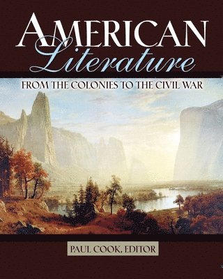 American Literature from the Colonies to the Civil War 1