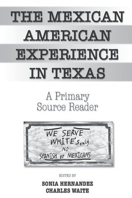 Sonia Hernandez, Charles Waite - Mexican Americans in Texas, Häftad