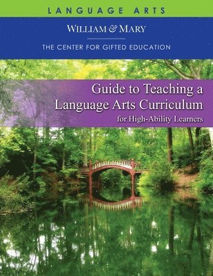 CFGE - Guide to Teaching a Language Arts Curriculum for High Ability Learners, Häftad