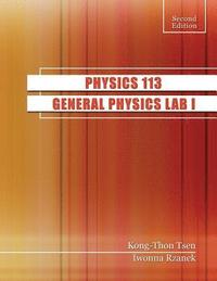bokomslag Physics 113: General Physics Lab I