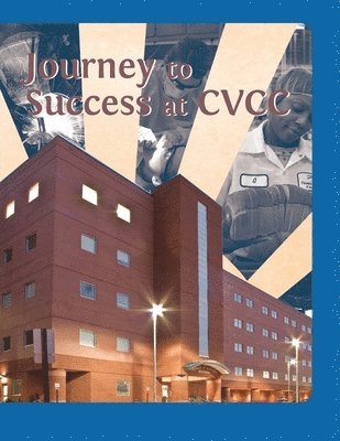 Journey to Success at CVCC 1