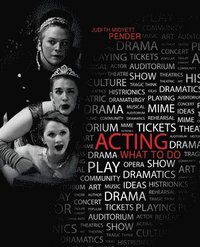 bokomslag Acting: What to Do