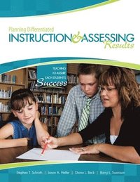 bokomslag Planning Differentiated Instruction & Assessing Results: Teaching to Assure Each Student's Success