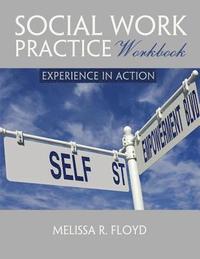 bokomslag Social Work Practice Workbook: Experience in Action