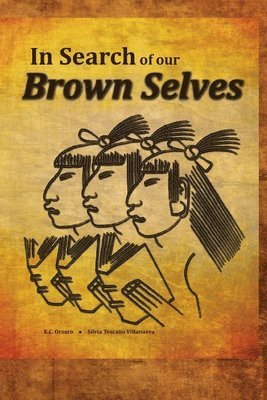 In Search of Our Brown Selves 1