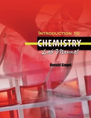 Donald Siegel - Introduction to Chemistry Lab Manual, Häftad