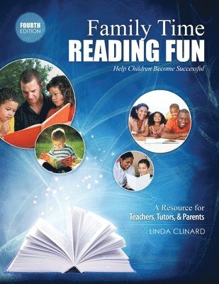 bokomslag Family Time Reading Fun - Help Children Become Successful: A Resource for Teachers, Tutors, and Parents