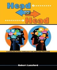 bokomslag Head to Head: Communicating through the Writing Process