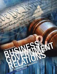 bokomslag Business and Government Relations: An Economic Perspective