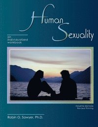bokomslag Human Sexuality: An Individualized Workbook