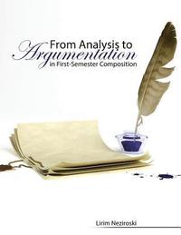 bokomslag From Analysis to Argumentation in First-Semester Composition