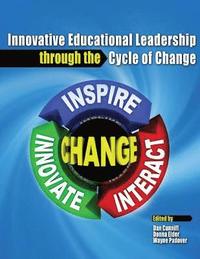 bokomslag Innovative Educational Leadership Through the Cycle of Change