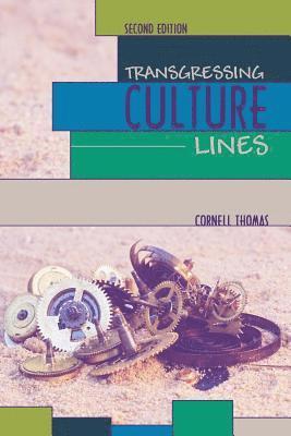 Cornell Thomas - Transgressing Culture Lines, Häftad