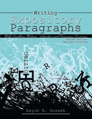 Writing Expository Paragraphs: With Enabling Writing Activities and Grammar Exercises