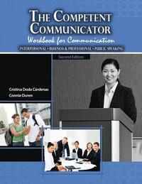 bokomslag The Competent Communicator Workbook for Communication