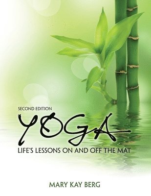 bokomslag Yoga: Lifes Lessons On and Off the Mat