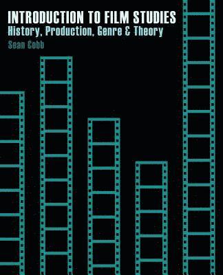 bokomslag Introduction to Film Studies: History, Production and Genre