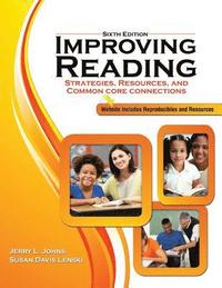 bokomslag Improving Reading: Strategies, Resources, and Common Core Connections