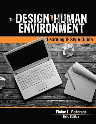 bokomslag Design and Human Environment: Learning and Style Guide