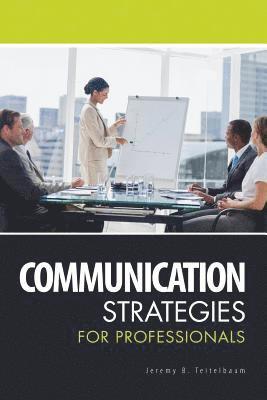 Communication Strategies for Professionals 1