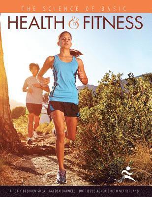 The Science of Basic Health and Fitness 1