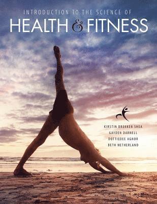 Introduction to the Science of Health and Fitness 1