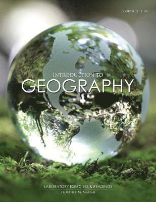 Introduction to Geography: Laboratory Exercises and Readings 1
