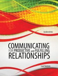 bokomslag Communicating for Productive and Fulfilling Relationships