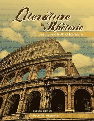 bokomslag Literature Is Rhetoric