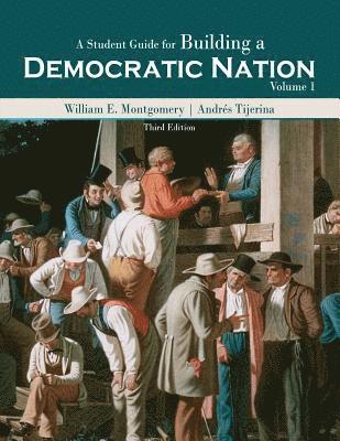 bokomslag A Student Guide for Building a Democratic Nation, Volume 1