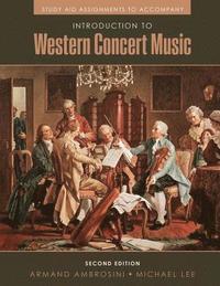 bokomslag Study Aid Assignments to Accompany Introduction to Western Concert Music - Study Guide