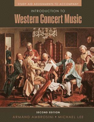 bokomslag Study Aid Assignments to Accompany Introduction to Western Concert Music - Study Guide