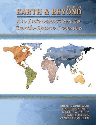Brent Zaprowski, Darren Bryant Parnell, Matthew Alan Bailey, Vanessa S Smullen, Daniel Wyatt Harris - Earth and Beyond, Häftad