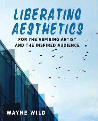bokomslag Liberating Aesthetics