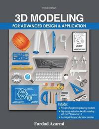 bokomslag 3D Modeling for Advanced Design AND Application